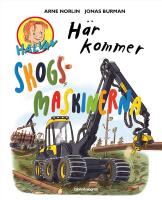 H&auml;r kommer skogsmaskinerna