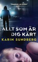 Allt som &auml;r dig k&auml;rt