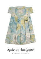 Sp&aring;r av Antigone : Sensus communis III
