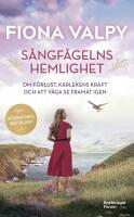 S&aring;ngf&aring;gelns hemlighet