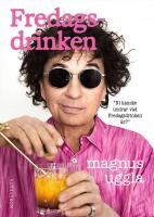 Fredagsdrinken : Ni kanske undrar vad fredagsdrinken &auml;r?