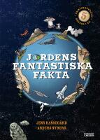 Jordens fantastiska fakta (samlingsvolym, 5 b&ouml;cker i en)
