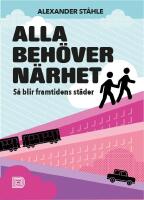 Alla beh&ouml;ver n&auml;rhet