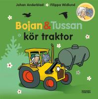Bojan och Tussan k&ouml;r traktor