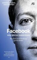 Facebook : Den nakna sanningen