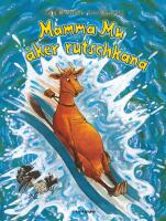 Mamma Mu &aring;ker rutschkana