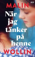 N&auml;r jag t&auml;nker p&aring; henne