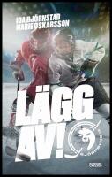 L&auml;gg av!