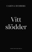 Vitt sl&ouml;dder