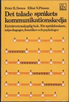 Det talade språkets kommunikationskedja : En tvärvetenskaplig bok för språkforskare, talpedagoger, fonetiker och psykologer