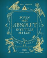 Boken som ABSOLUT inte ville bli l&auml;st