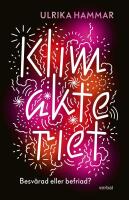 Klimakteriet : Besv&auml;rad eller befriad?