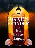 Agnes Evander och Ett hav av l&aring;gor
