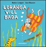 Loranga vill bada