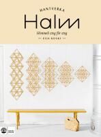 Halm : Himmeli steg för steg