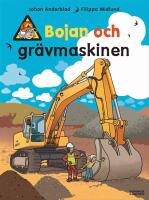 Bojan och gr&auml;vmaskinen