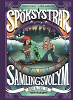 Sp&ouml;ksystrar. Samlingsvolym 2 (Bok 6 till 10)