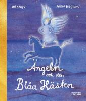 &Auml;ngeln och den Bl&aring;a H&auml;sten