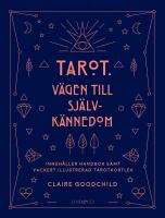 Tarot : V&auml;gen till sj&auml;lvk&auml;nnedom