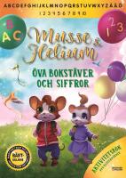 Musse & Helium. &Ouml;va bokst&auml;ver och siffror