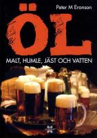 &Ouml;l : Malt, humle, j&auml;st och vatten