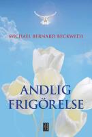 Andlig frig&ouml;relse : V&auml;ck din inre intelligens