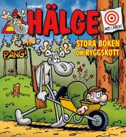 H&auml;lge. Stora boken om ryggskott