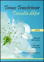 Tomas Tranströmer Tonsatta dikter SATB