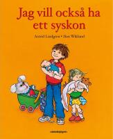 Jag vill ocks&aring; ha ett syskon