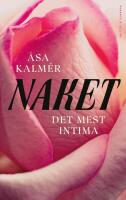 Naket : Det mest intima