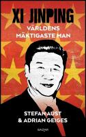 Xi Jinping : V&auml;rldens m&auml;ktigaste man