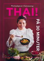 Thai p&aring; 30 minuter