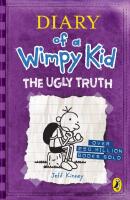 Diary of a Wimpy Kid : Ugly truth