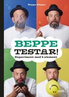 Beppe testar! : Experiment med 4 element