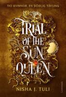 Trial of the Sun Queen : Svensk utg&aring;va