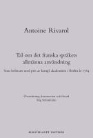 Tal om det franska spr&aring;kets allm&auml;nna anv&auml;ndning