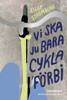 Vi ska ju bara cykla f&ouml;rbi