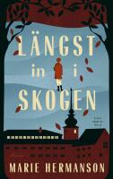 L&auml;ngst in i skogen