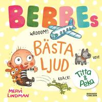 Bebbes b&auml;sta ljud