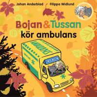 Bojan och Tussan k&ouml;r ambulans