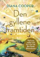 Den gyllene framtiden