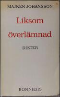 Liksom &ouml;verl&auml;mnad