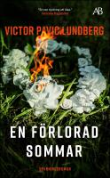 En f&ouml;rlorad sommar