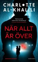 N&auml;r allt &auml;r &ouml;ver
