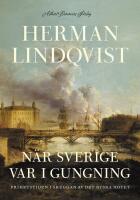 N&auml;r Sverige var i gungning : Frihetstiden i skuggan av det ryska hotet