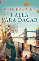 I alla v&aring;ra dagar