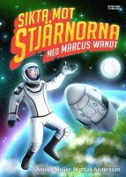 Sikta mot stj&auml;rnorna med Marcus Wandt