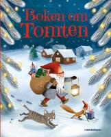 Boken om Tomten : Ber&auml;ttelser, s&aring;nger och julpyssel