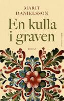 En kulla i graven : Gr&aring;myren 1