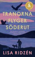 Tranorna flyger s&ouml;derut